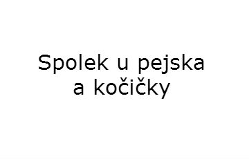 Spolek u pejska a kočičky