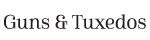 GunsandTuxedos.com
